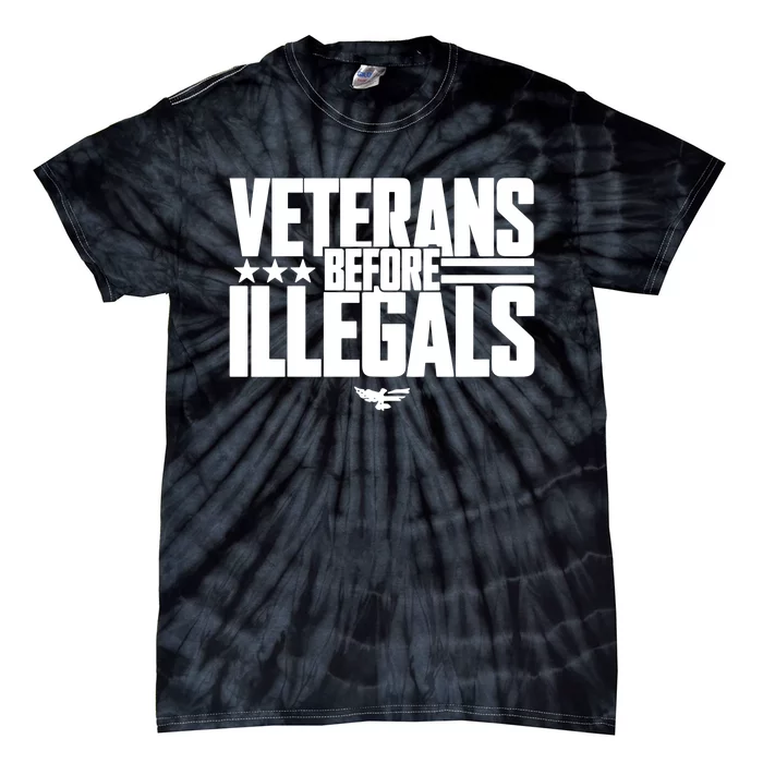 Veterans Before Illegals Tie-Dye T-Shirt