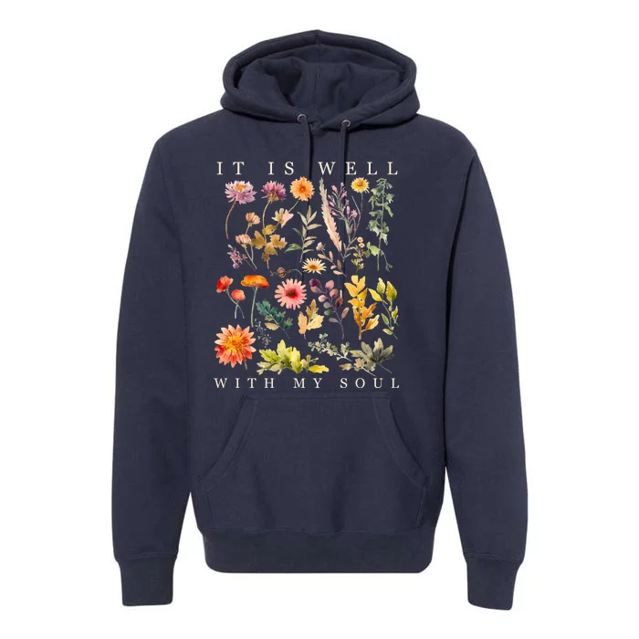 Vintage Boho It Is Well With My Soul Floral Wild Flowers Premium Hoodie