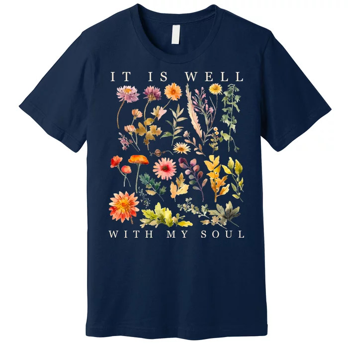 Vintage Boho It Is Well With My Soul Floral Wild Flowers Premium T-Shirt