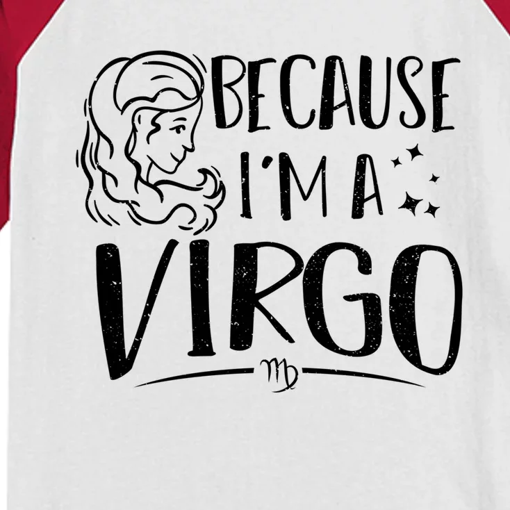 Virgo: Because Im A Virgo Astrology Sayings Gift Kids Colorblock Raglan Jersey