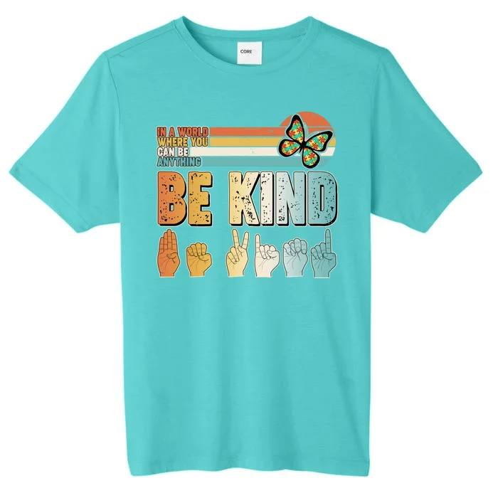 Vintage Be Kind Sign Langage ChromaSoft Performance T-Shirt