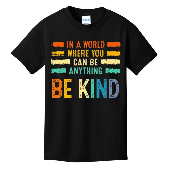 Vintage Be Kind Inspirational Vibes Kindness Positive Kids T-Shirt