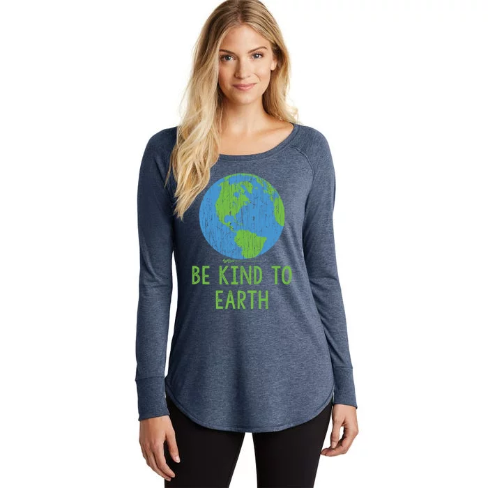 Vintage Be Kind To Earth World Earth Day Environtal Gift Women's Perfect Tri Tunic Long Sleeve Shirt