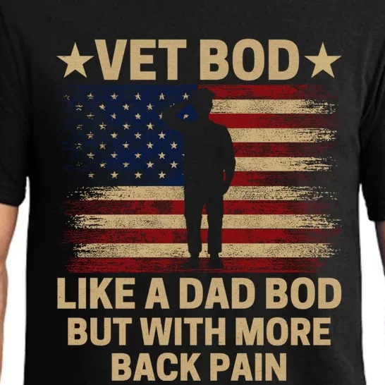 Vet Bod Like A Dad Bod But With More Back Pain Funny Veteran Pajama Set