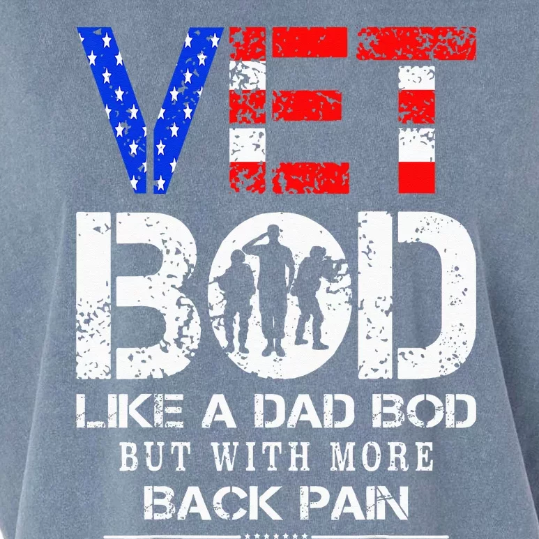 Vet Bod Like Dad Bod But With More Back Pain Veterans Day Garment-Dyed Women's Muscle Tee