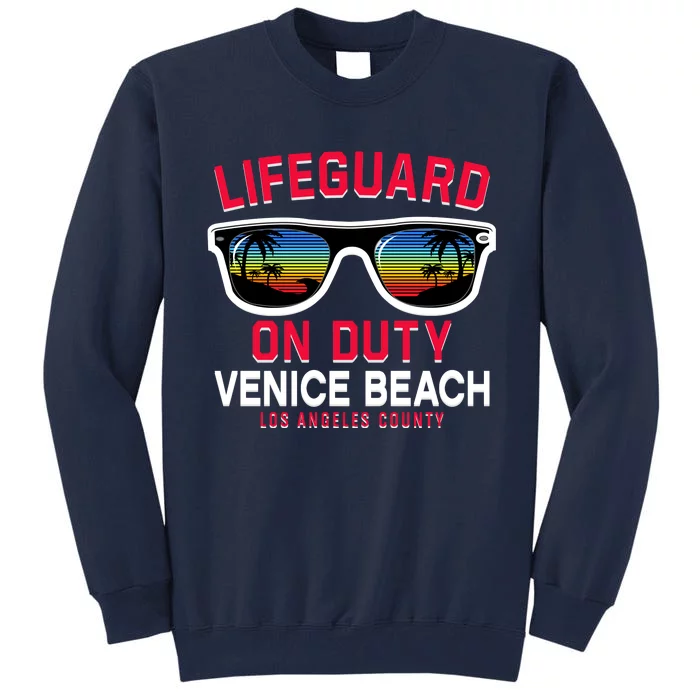 Venice Beach Los Angeles County Lifeguard On Duty Tall Sweatshirt