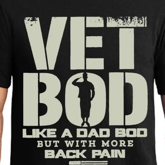 Vet Bod Like Dad Bod But With More Back Pain Pajama Set