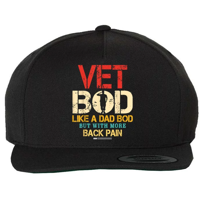 Vet Bod Like Dad Bod But More Back Pain Retro Vintage Wool Snapback Cap