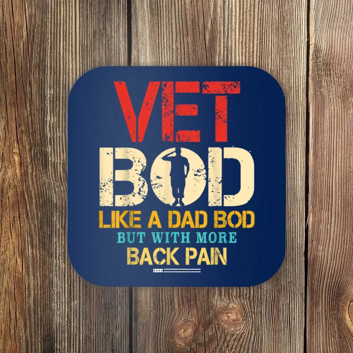 Vet Bod Like Dad Bod But More Back Pain Retro Vintage Coaster