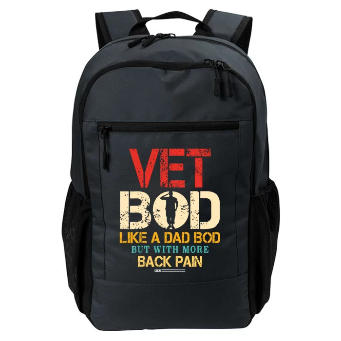 Vet Bod Like Dad Bod But More Back Pain Retro Vintage Daily Commute Backpack