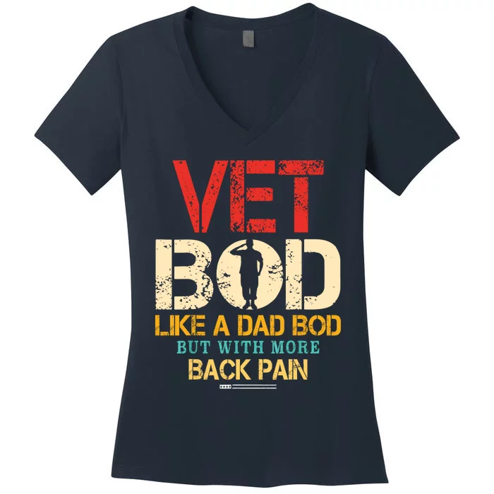 Vet Bod Like Dad Bod But More Back Pain Retro Vintage Women's V-Neck T-Shirt