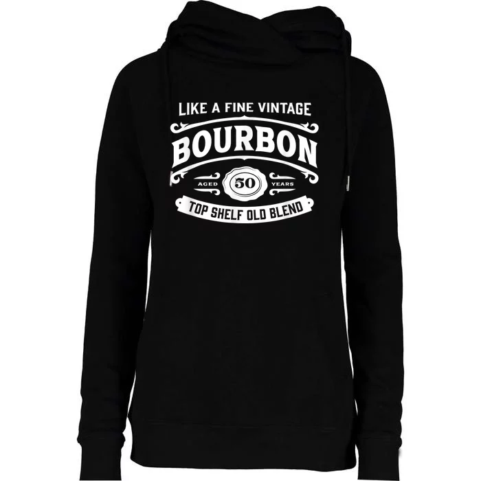 Vintage Bourbon Label for Bourbon Drinker 50th Birthday Womens Funnel Neck Pullover Hood