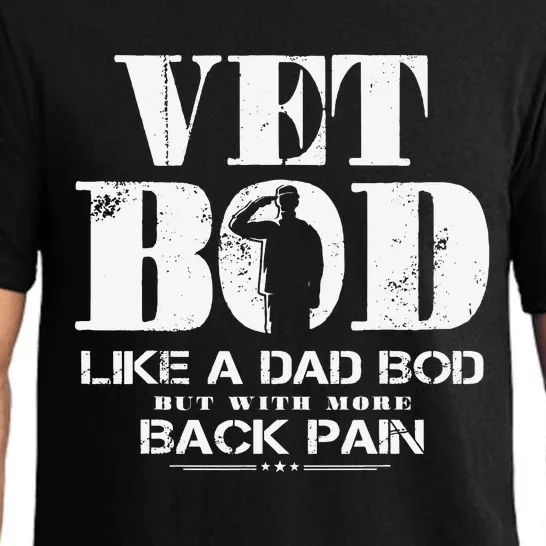 Vet Bod Like A Dad Bod But With More Back Pain Pajama Set