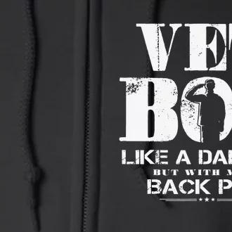 Vet Bod Like A Dad Bod But With More Back Pain Full Zip Hoodie