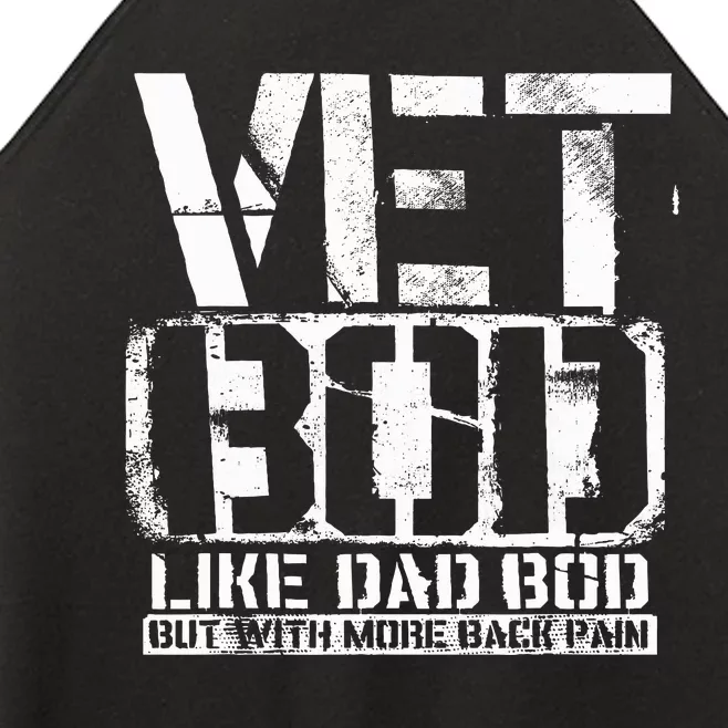 Vet Bod Like A Dad Bod Stencil With More Back Pain Veteran Women’s Perfect Tri Rocker Tank