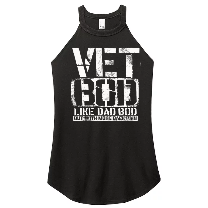 Vet Bod Like A Dad Bod Stencil With More Back Pain Veteran Women’s Perfect Tri Rocker Tank