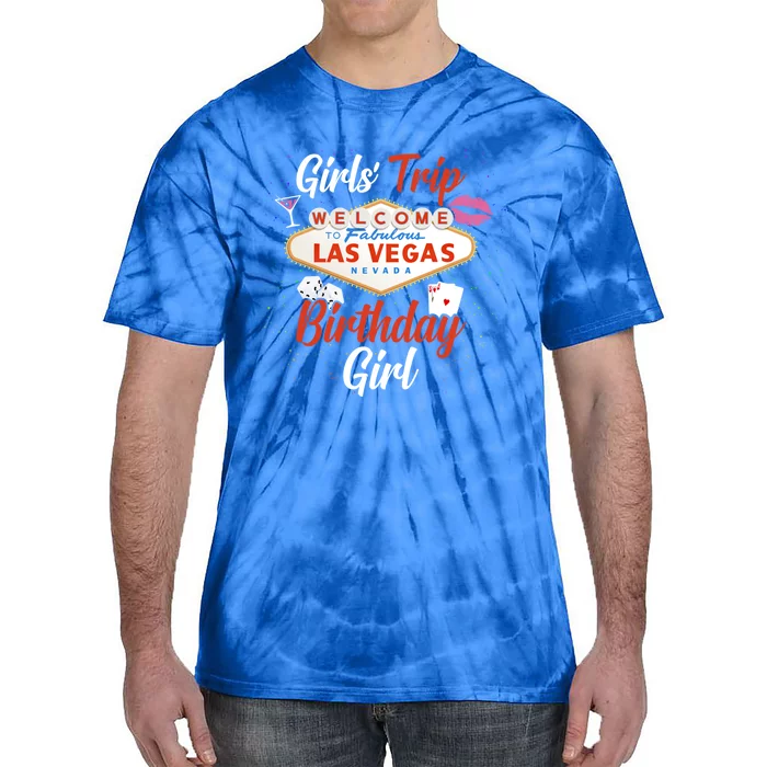 Vegas Birthday Ladies Birthday Party Vegas ' Trip Gift Tie-Dye T-Shirt