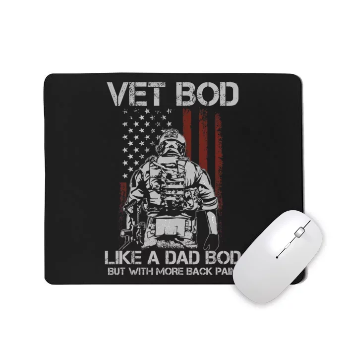 Vet Bod Like Dad Bod But More Back Pain Retro Vintage Mousepad