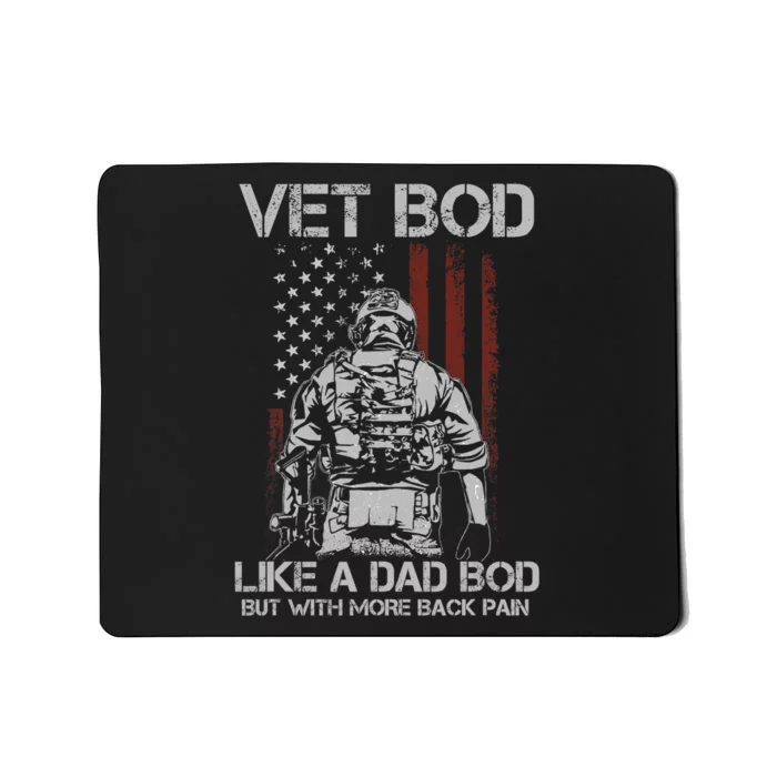 Vet Bod Like Dad Bod But More Back Pain Retro Vintage Mousepad