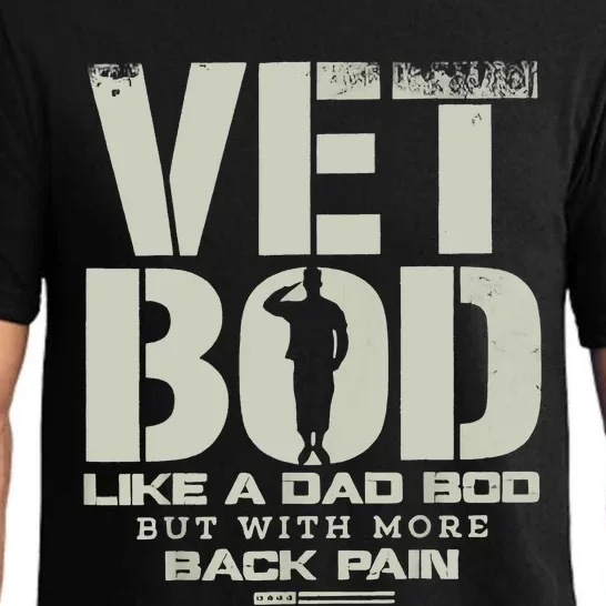 Vet Bod Like Dad Bod But With More Back Pain Pajama Set