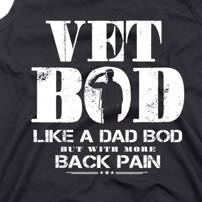 Vet Bod Like A Dad Bod But With More Back Pain Tank Top