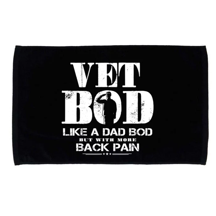 Vet Bod Like A Dad Bod But With More Back Pain Microfiber Hand Towel