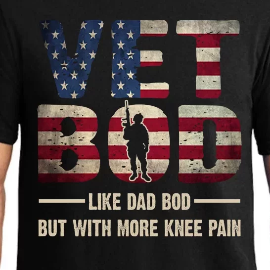 Vet Bod Like A Dad Bod But With More Knee Pain Veteran Pajama Set