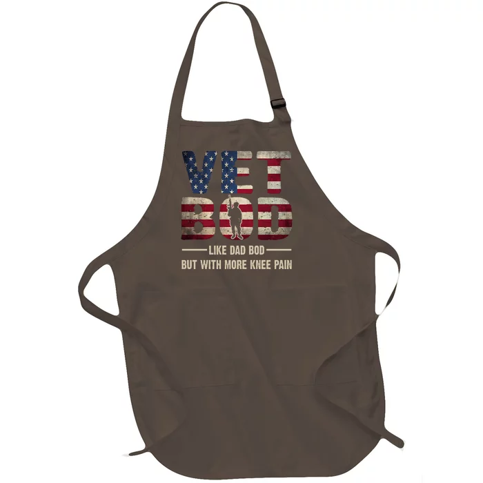 Vet Bod Like A Dad Bod But With More Knee Pain Veteran Full-Length Apron With Pocket