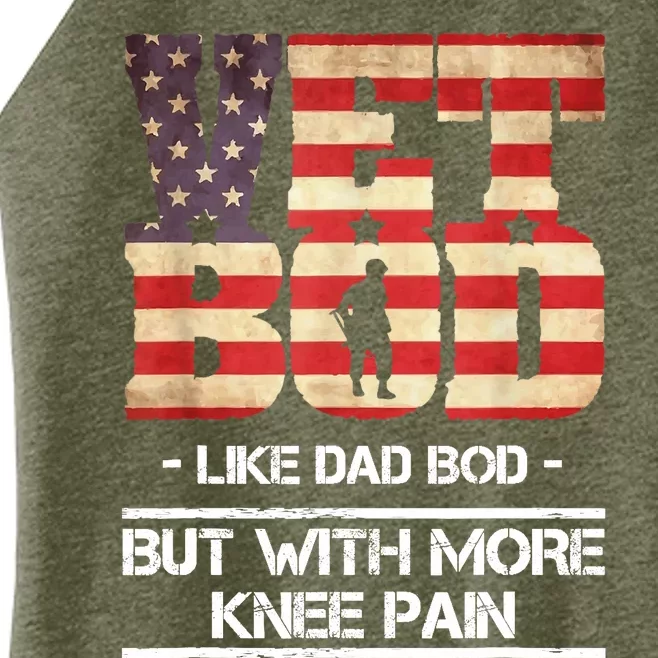 Vet Bod Like Dad Bod But With More Knee Pain Women’s Perfect Tri Rocker Tank