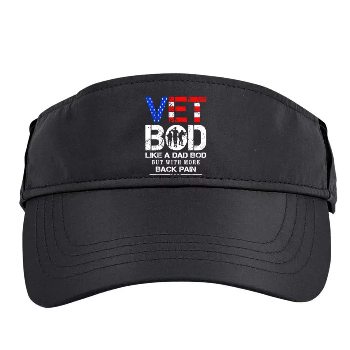 Vet Bod Like Dad Bod But With More Back Pain Veterans Day Adult Drive Performance Visor