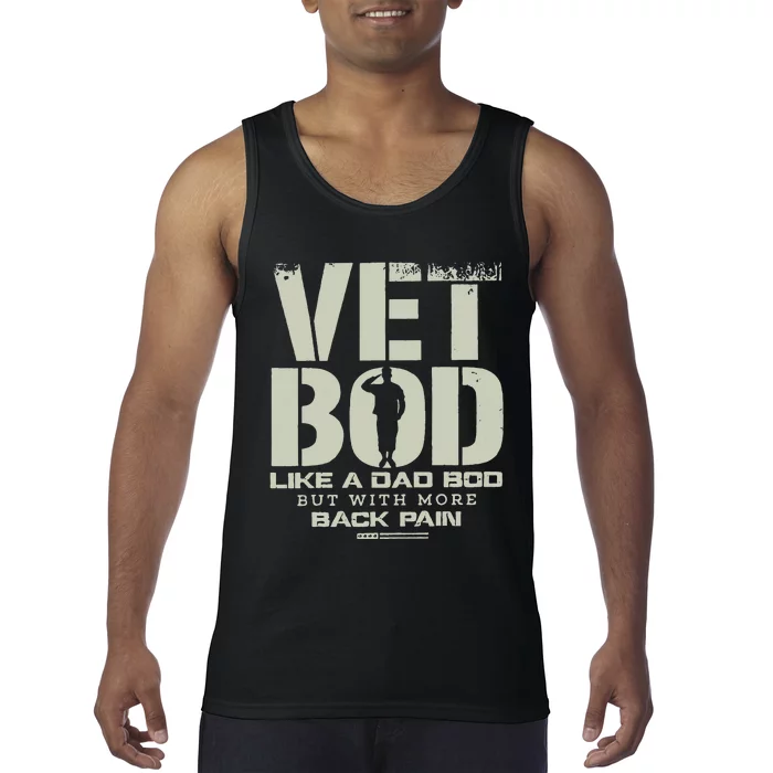 Vet Bod Like Dad Bod But With More Back Pain Tank Top