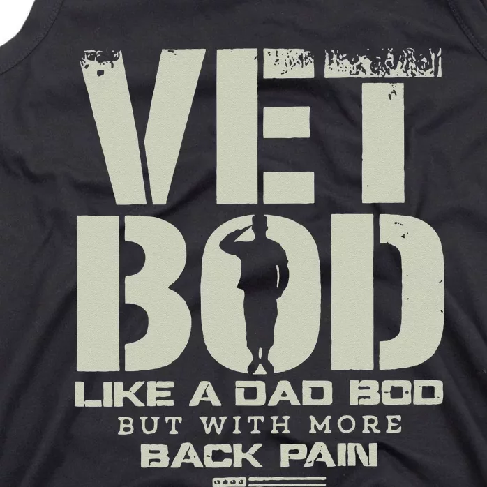 Vet Bod Like Dad Bod But With More Back Pain Tank Top