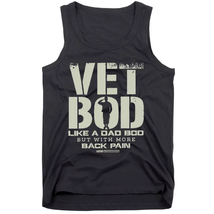 Vet Bod Like Dad Bod But With More Back Pain Tank Top