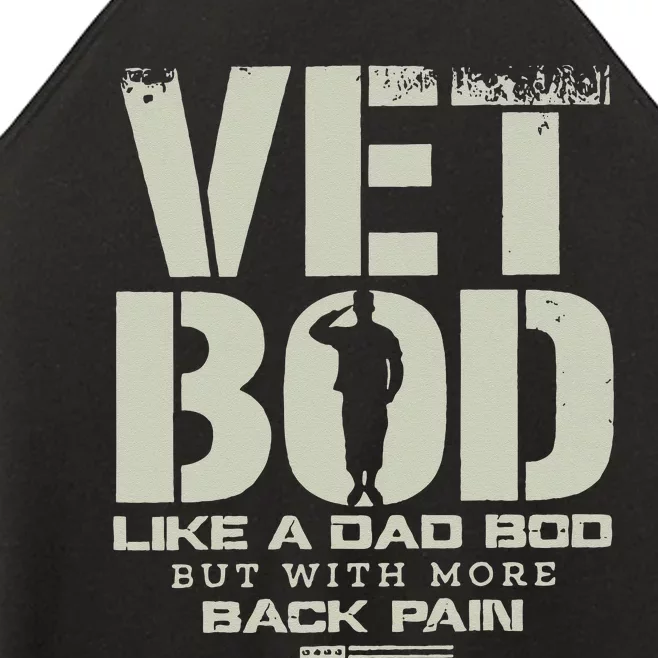 Vet Bod Like Dad Bod But With More Back Pain Women’s Perfect Tri Rocker Tank