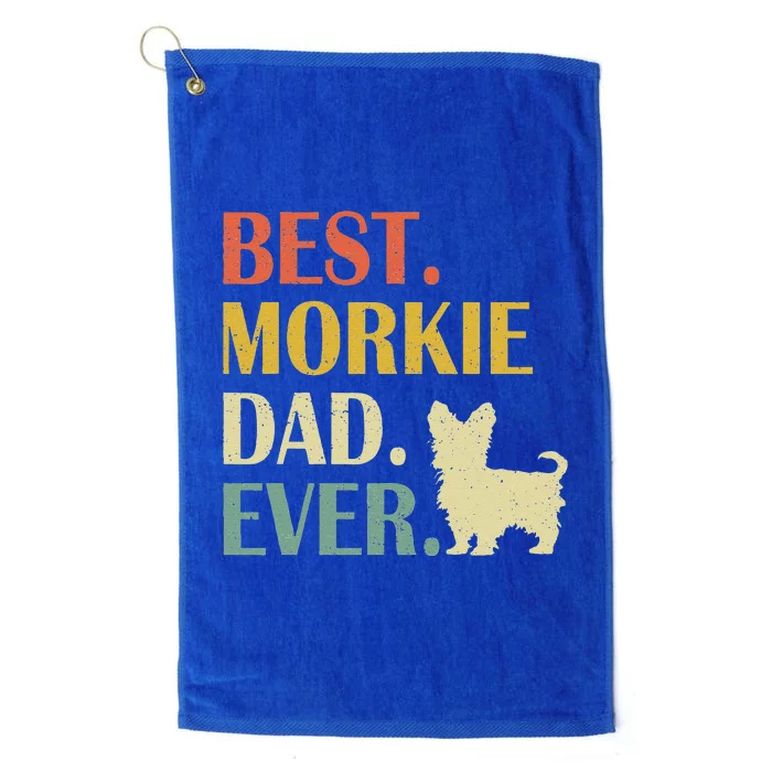 Vintage Best Morkie Dog Dad Ever Fathers Day Gifts Platinum Collection Golf Towel