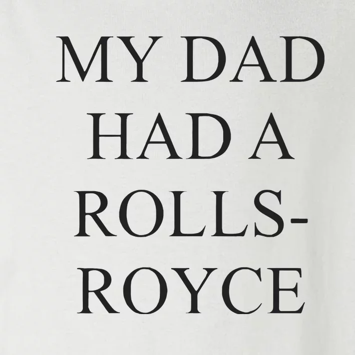 Victoria Beckham My Dad Had A Rolls Royce Toddler Long Sleeve Shirt