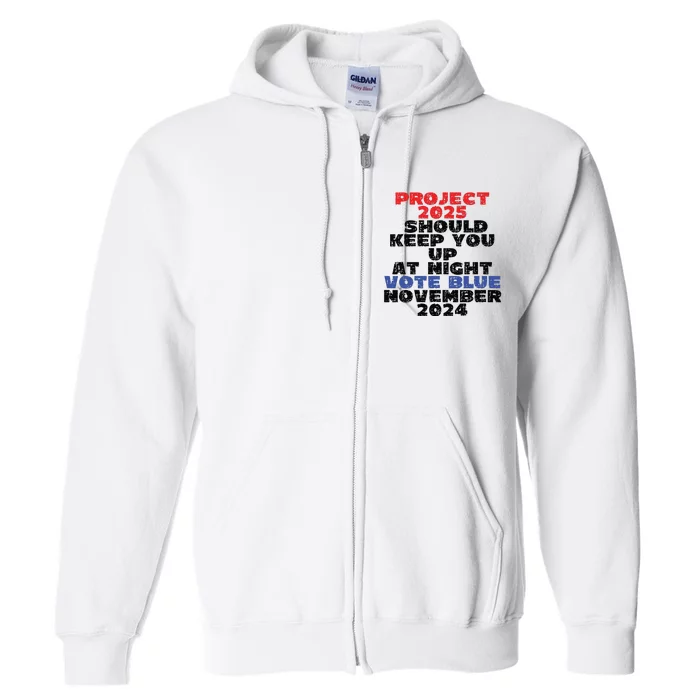 Vote Blue November 2024 Election Project 2025 Biden Democrat Full Zip Hoodie