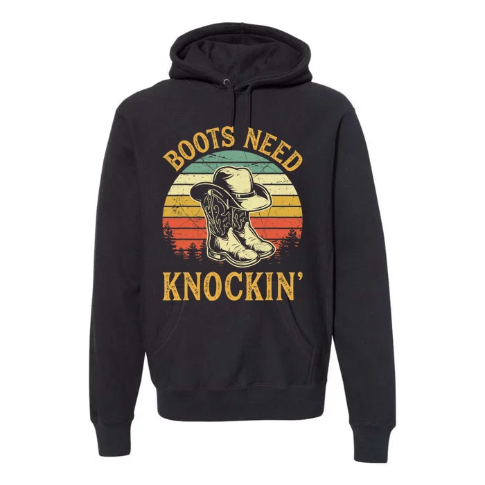 Vintage Boots Need Knockin Knocking Country Music Premium Hoodie