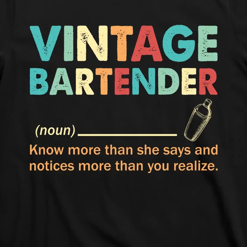 Vintage Bartender Noun Definition Fathers Day T-Shirt