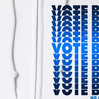 Vote Blue No Matter Who Quote Democracy Election 2024 Full Zip Hoodie