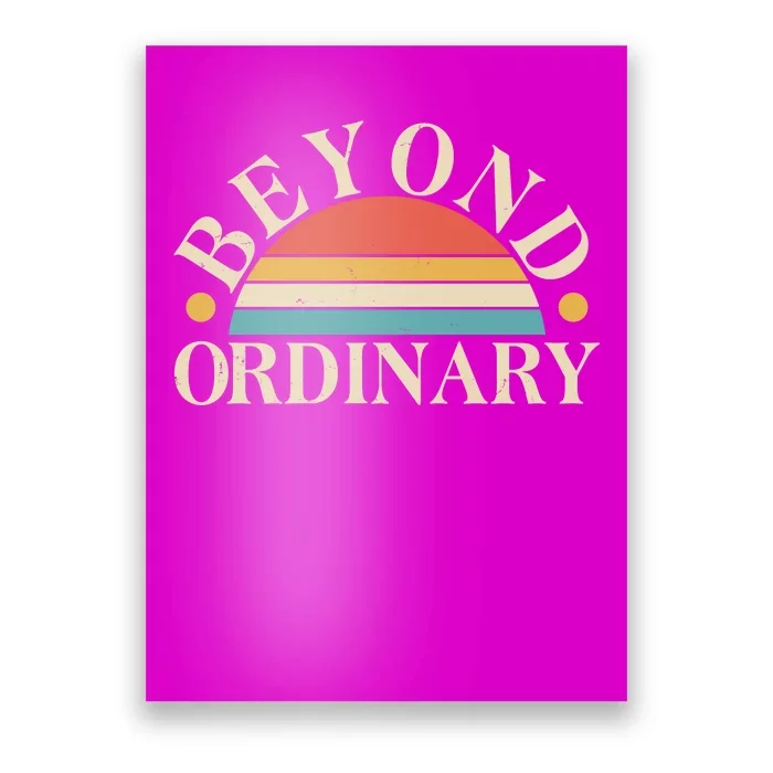 Vintage Beyond Ordinary Poster