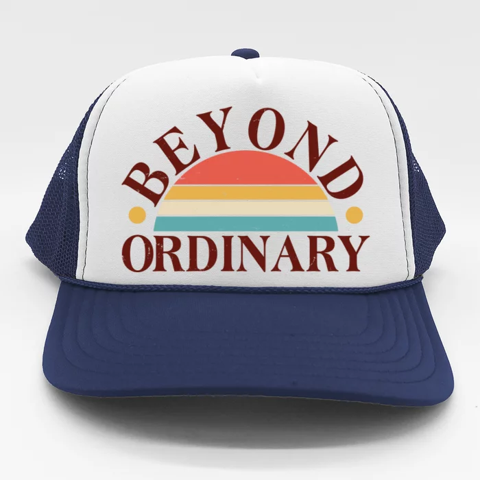 Vintage Beyond Ordinary Trucker Hat