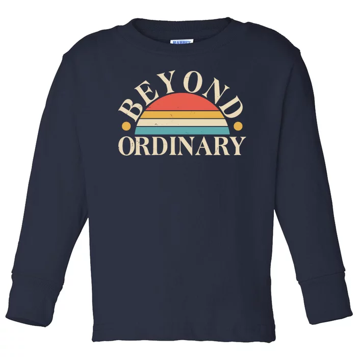 Vintage Beyond Ordinary Toddler Long Sleeve Shirt