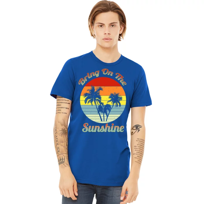 Vintage Bring On The Summer Sunshine Beach Gift Premium T-Shirt