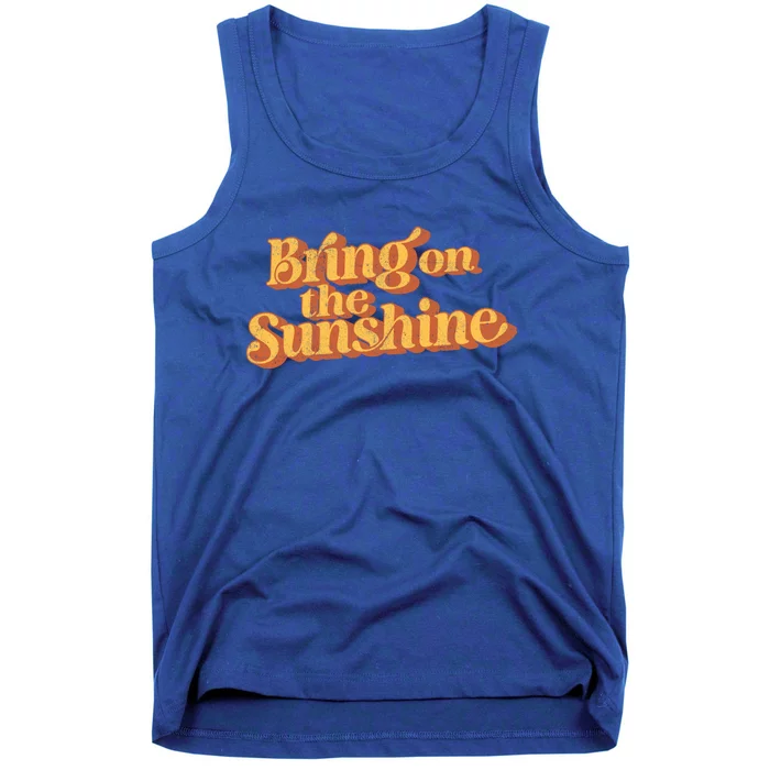 Vintage Bring On The Sunshine Cute Retro 70s Beach Vacation Cool Gift Tank Top