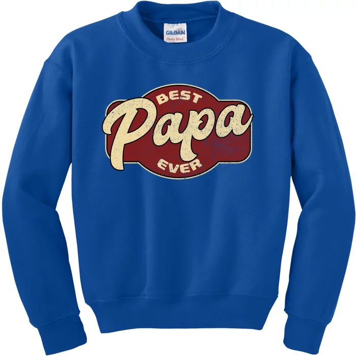 Vintage Best Papa Ever Dad Papa Cute Gift Kids Sweatshirt