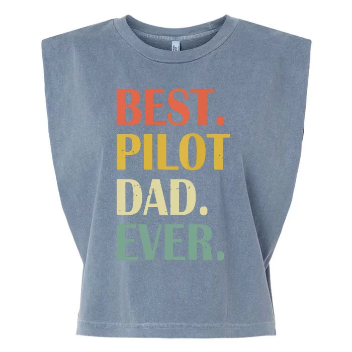 Vintage Best Pilot Dad Ever Fathers Day Funny Gifts Garment-Dyed Women's Muscle Tee