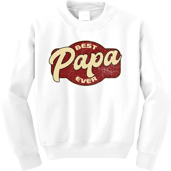 Vintage Best Papa Ever Dad Papa Kids Sweatshirt