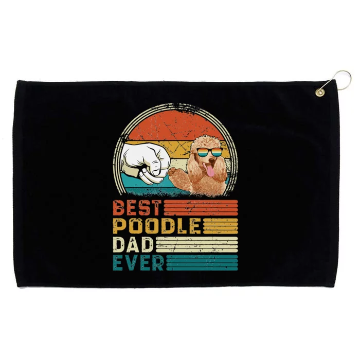 Vintage Best Poodle Dad Ever Funny Puppy Poodle Dog Lover Grommeted Golf Towel