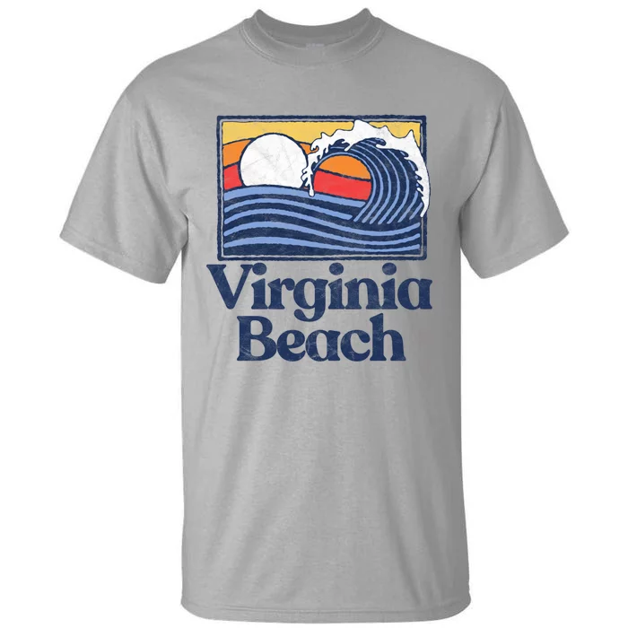 Virginia Beach Retro Surfer Vintage Beach And Wave Graphic Great Gift Tall T-Shirt